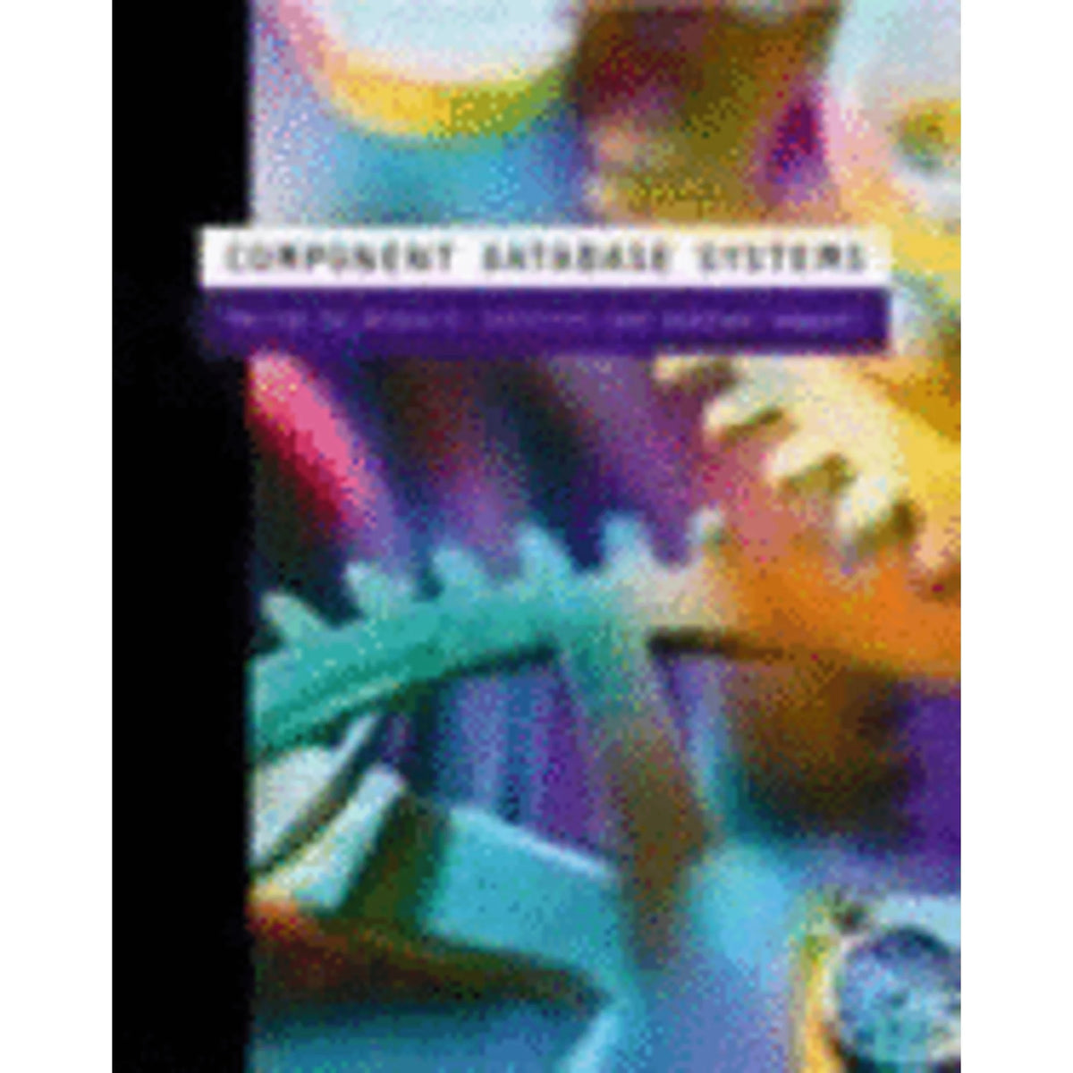 Pre-Owned Hardcover Component Database Systems E2013