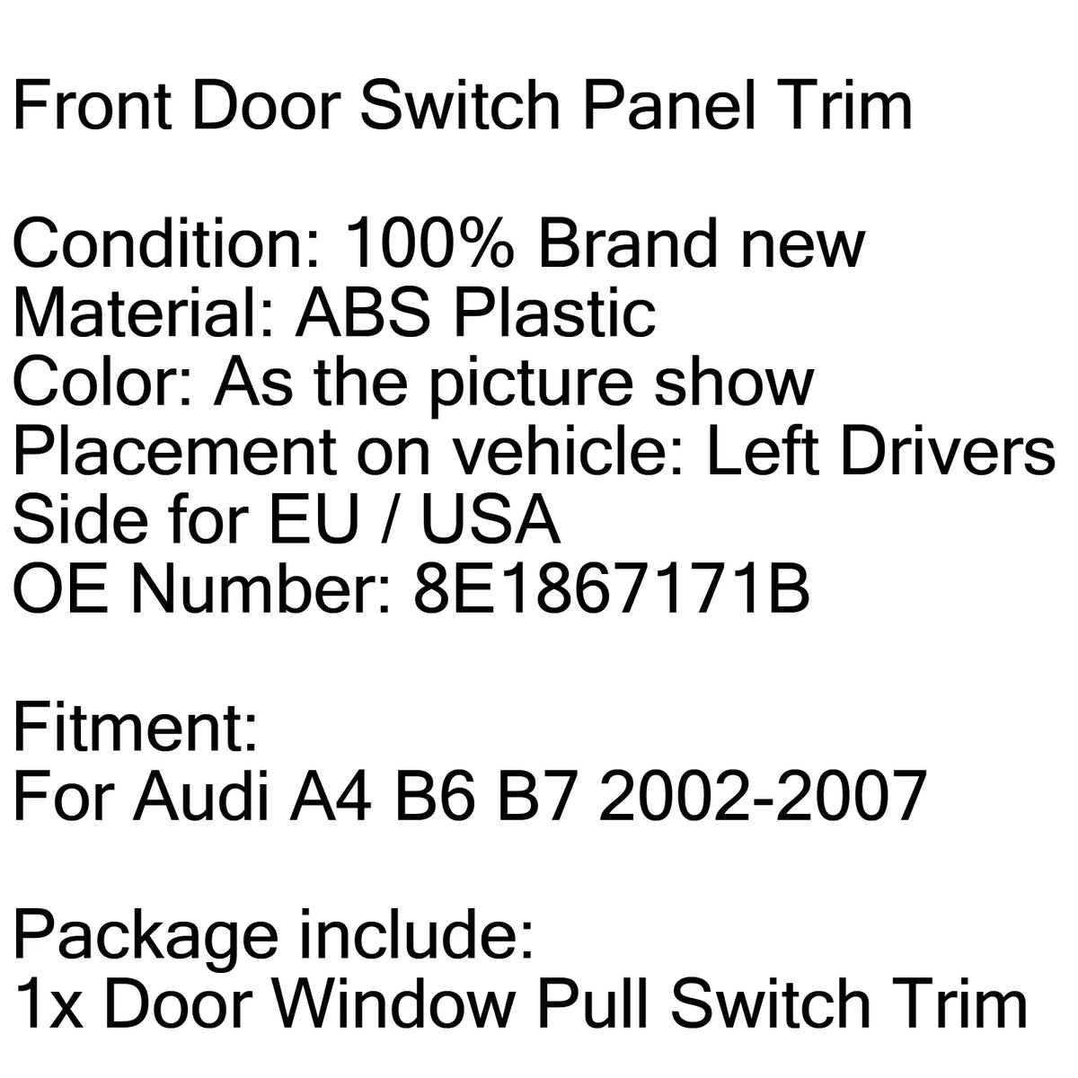 Front Driver Door Window Pull Switch Trim V8536